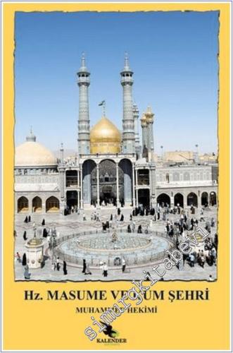 Hz. Masume ve Kum Şehri -        2024