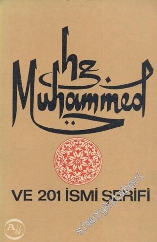 Hz. Muhammed Ve 201 İsmi Şerifi -