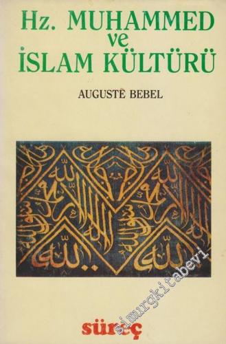 Hz. Muhammed ve İslam Kültürü (Arap Kültür Dönemi) -        1987