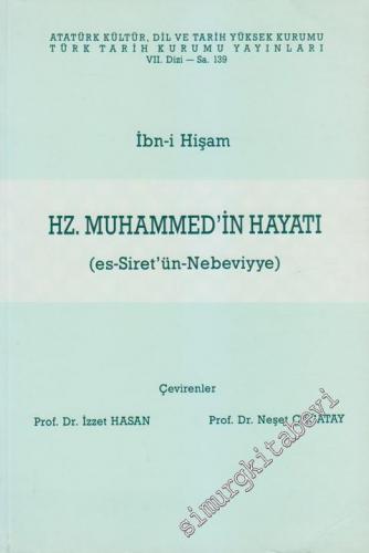 Hz. Muhammed'in Hayatı ( es - Siret'in - Nebeviyye ) 1 -