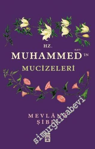 Hz. Muhammed'in Mucizeleri -