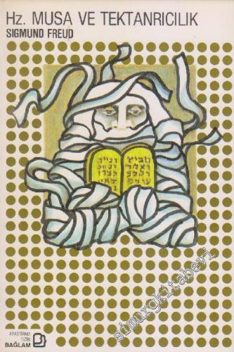 Hz. Musa ve Tektanrıcılık -