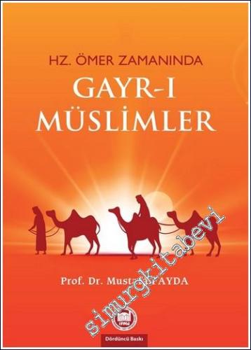 Hz. Ömer Zamanında Gayr-ı Müslimler  -        2019