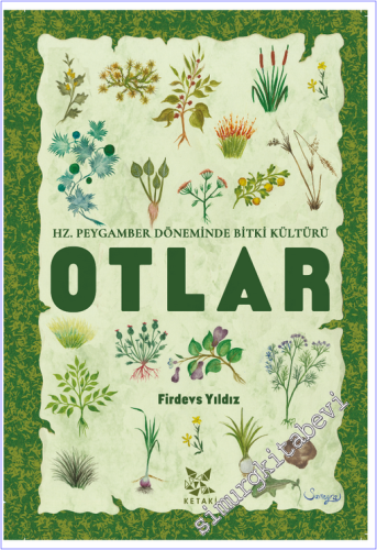 Hz. Peygamber Döneminde Bitki Kültürü Otlar - 2026