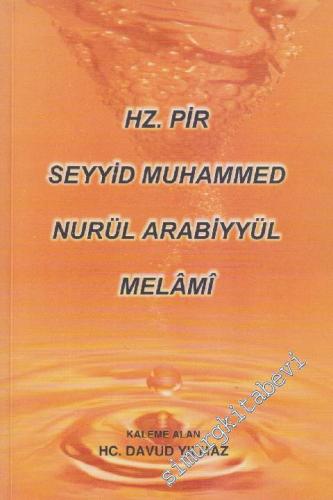 Hz. Pir Seyyid Muhammed Nurül Arabiyyül Melâmi     -