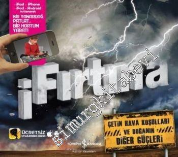 İ Fırtına: Çetin Hava Koşulları ve Doğanın Diğer Güçleri -