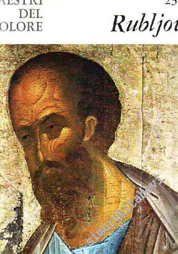 I Maestri Del Colore: Andrej Rubljov -