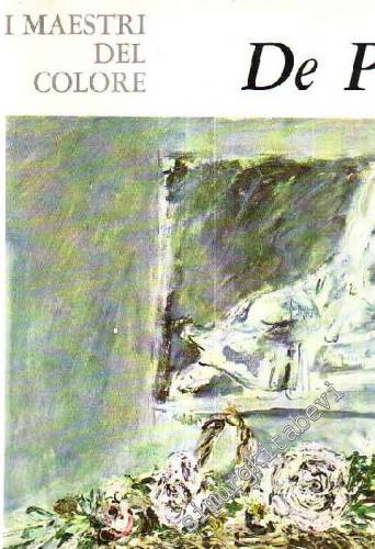 I Maestri Del Colore: De Pisis -