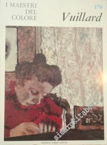 I Maestri Del Colore: Vuillard -