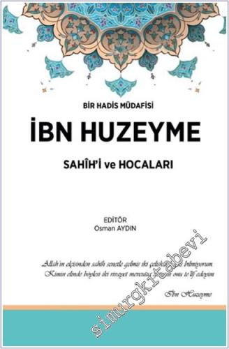 İbn Huzeyme Sahih'i ve Hocaları -        2025