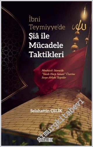 İbni Teymiyye'de Şia ile Mücadele Taktikleri -        2025