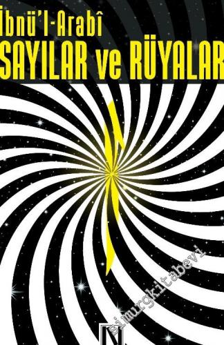 İbnü'l Arabi: Sayılar ve Rüyalar -
