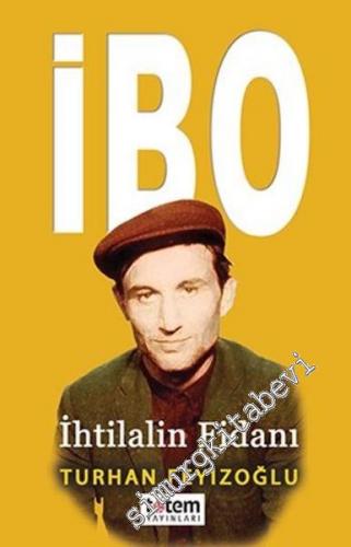 İbo: İhtilalin Fidanı - 2017