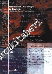 İç Bahçe: Toptaşı'ndan Bakırköy'e Akıl Hastanesi -        2018