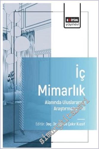 İç Mimarlık Alanında Uluslararası Araştırmalar III -        2025