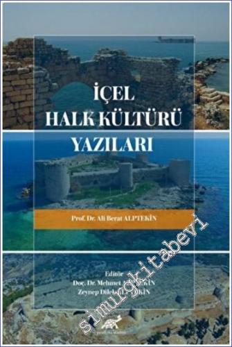 İçel Halk Kültürü Yazıları -        2022
