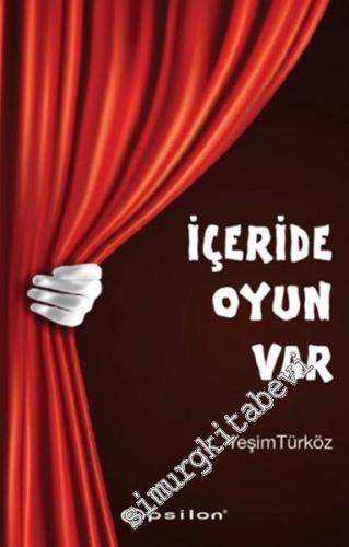 İçeride Oyun Var