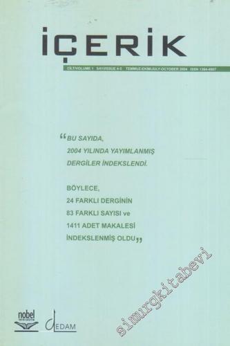 İçerik Dergisi - Sayı: 4 - 5  Cilt: 1    Temmuz - Ekim 2004