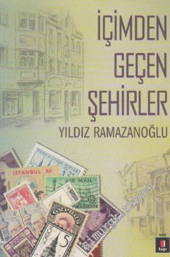 İçimden Geçen Şehirler -