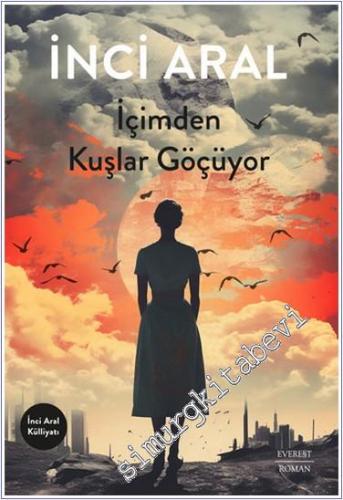 İçimden Kuşlar Göçüyor -        2024