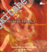 İçimizdeki Tanrıça: Kadınlığın Mitolojisi -        2000