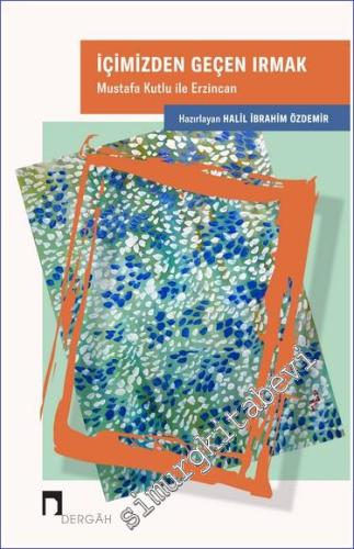İçimizden Geçen Irmak -        2024
