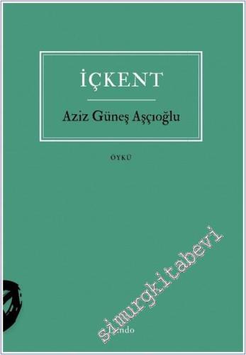 İçkent -        2025