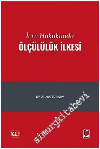 İcra Hukukunda Ölçülülük İlkesi -        2023