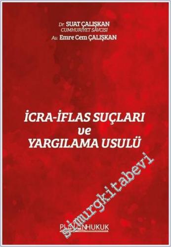 İcra - İflas Suçları ve Yargılama Usulü -        2025