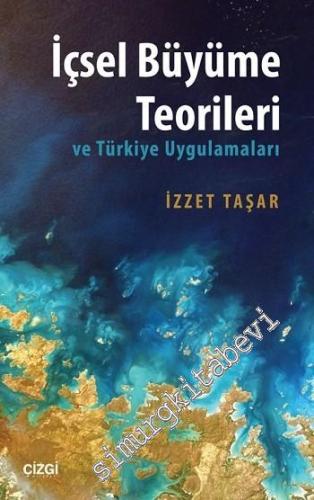 İçsel Büyüme Teorileri ve Türkiye Uygulamaları -        2016