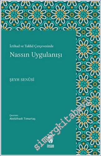İctihad ve Taklid Çerçevesinde Nassın Uygulanışı -        2023