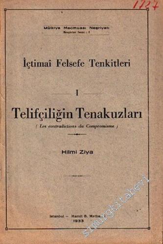 İçtimai Felsefe Tenkitleri 1: Telifçiliğin Tenakkuzları -        1933