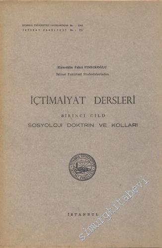 İçtimaiyat Dersleri, Sosyoloji Doktrin ve Kolları 1 Cilt -