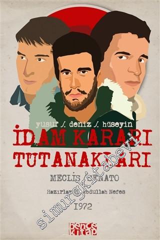 İdam Kararı Tutanakları - Meclis / Senato -