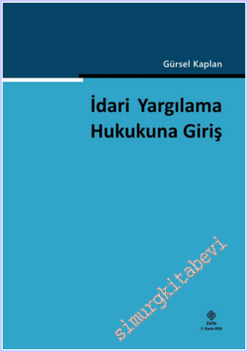 İdari Yargılama Hukukuna Giriş - 2026