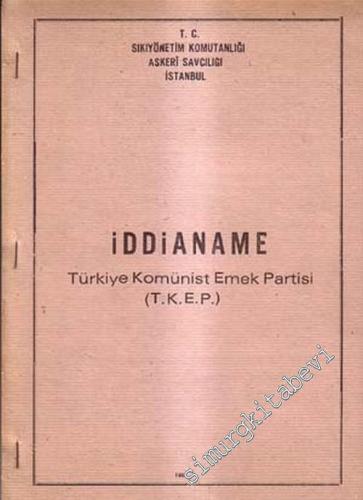 İddianame: Türkiye Komünist Emek Partisi ( TKEP ) -