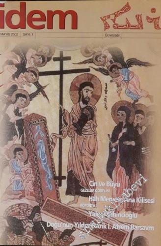 İdem: Süryani Ortodoks Kilisesi Haber ve Kültür Dergisi - Sayı 1 -12 (