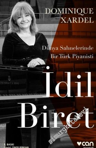 İdil Biret: Dünya Sahnelerinde Bir Türk Piyanisti