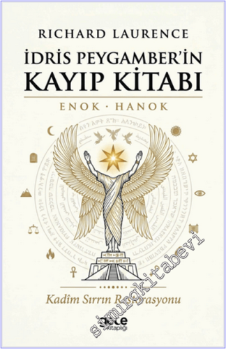 İdris Peygamber'in Kayıp Kitabı - Enok - Hanok : Kadim Sırrın Restoras