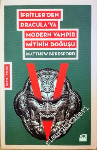 İfritler'den Dracula'ya: Modern Vampir Mitinin Doğuşu -        2014