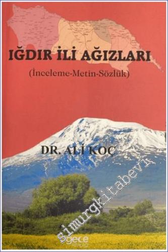 Iğdır İli Ağızları : İnceleme Metin Sözlük -        2024