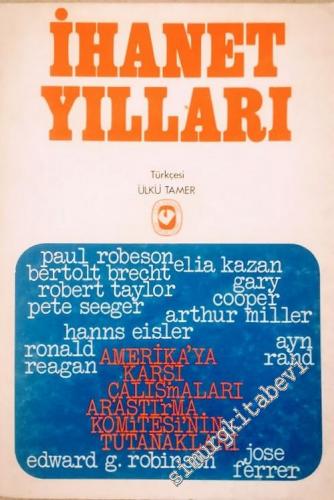 İhanet Yılları: Amerikaya Karşı Çalışmaları Araştırma Komitesi'nin Tutanakları -        1975