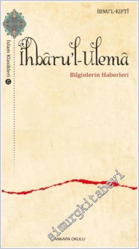 İhbaru'l-Ulema : Bilginlerin Haberleri -        2024