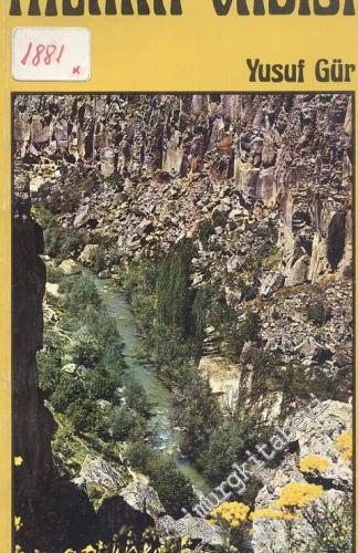 Ihlara Vadisi = La Vallée de Peristrema -