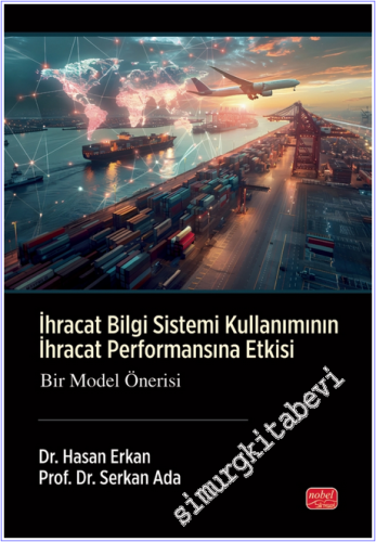 İhracat Bilgi Sistemi Kullanımının İhracat Performansına Etkisi -        2026