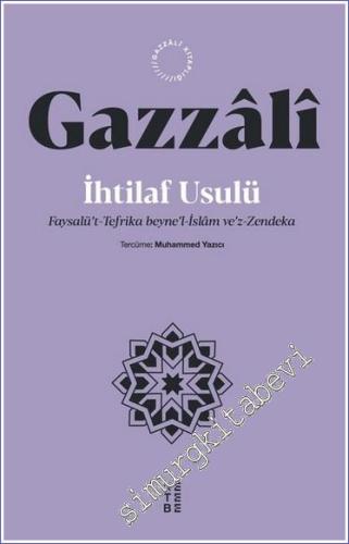 İhtilaf Usulü - Faysalüt-Tefrika beynel-İslam vez-Zendeka -        2024