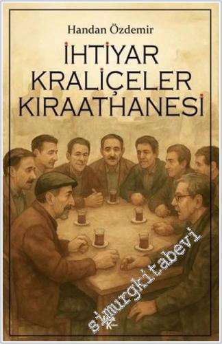 İhtiyar Kraliçeler Kıraathanesi -        2025