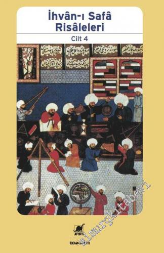 İhvan-ı Safa Risaleleri - Cilt: 4 -        2023