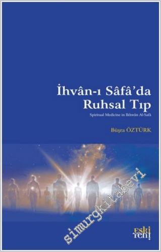 İhvan-ı Safa'da Ruhsal Tıp -        2025