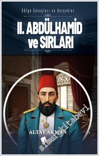 II. Abdülhamid ve Sırları - 2025